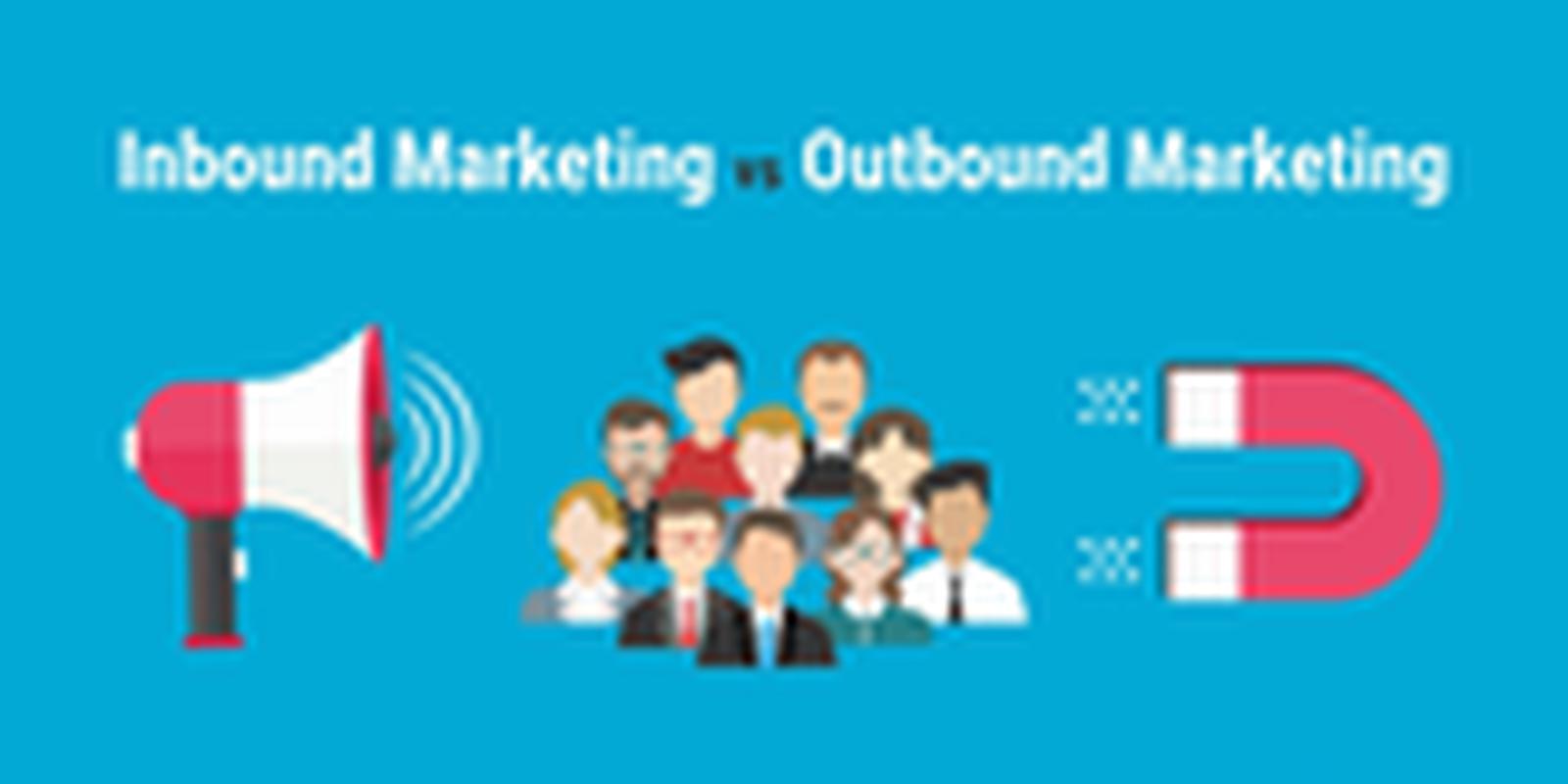 Saiba diferenciar e categorizar Inbound e Outbound Marketing